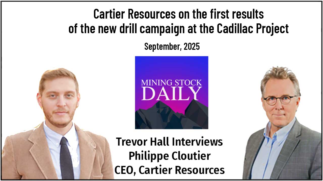 Cartier Resources on First Drill Results of the New Drill Campaign at Cadillac – Mining Stock Daily Interview