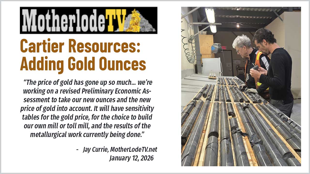 Cartier Resources: Adding Gold Ounces – MotherLodeTV